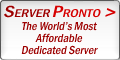 ServerPronto Dedicated Servers, click for details.